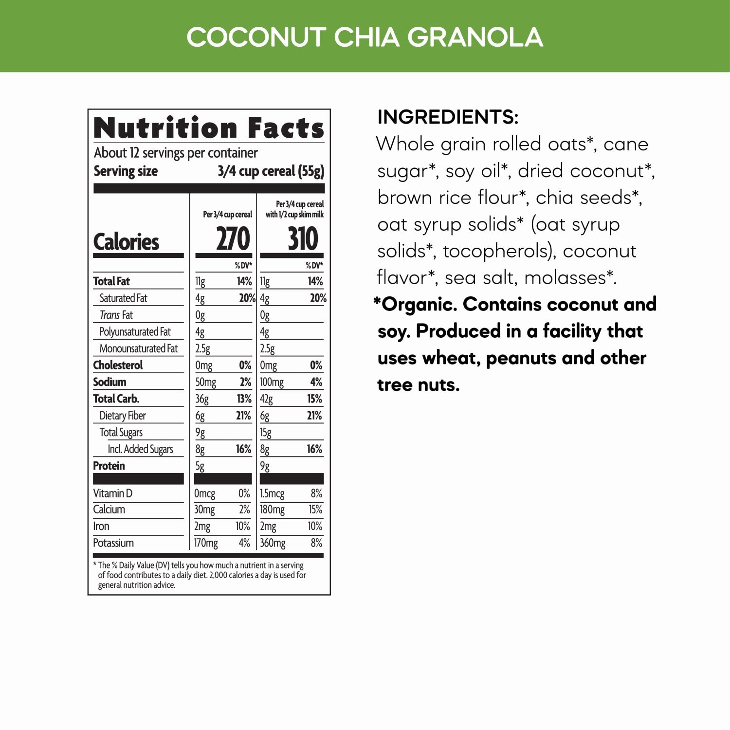 Nutrition facts per serving and ingredient statement for Coconut Chia Granola