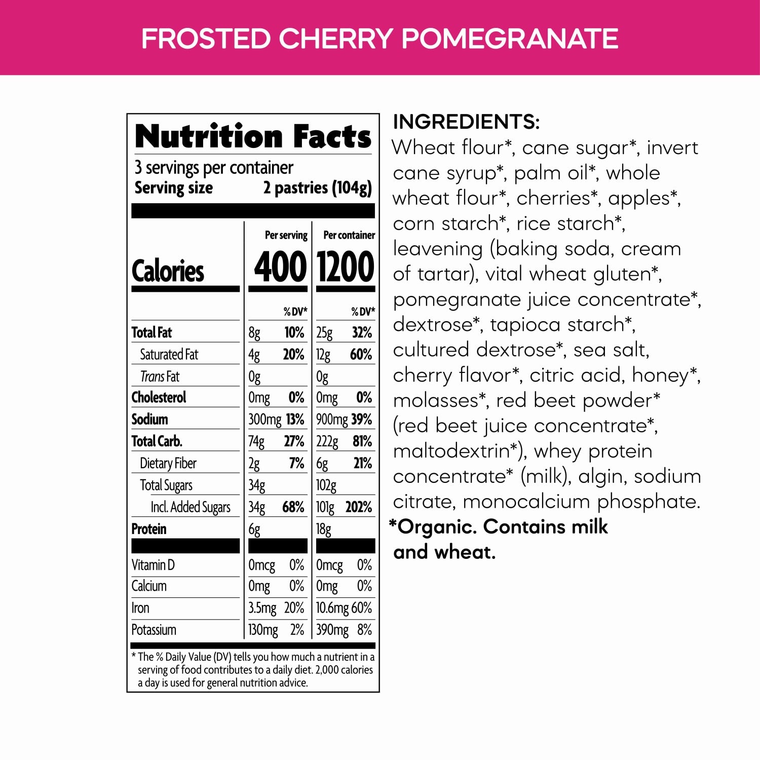 Nutrition facts per serving and ingredient statement for Frosted Cherry Pomegranate Toaster Pastries