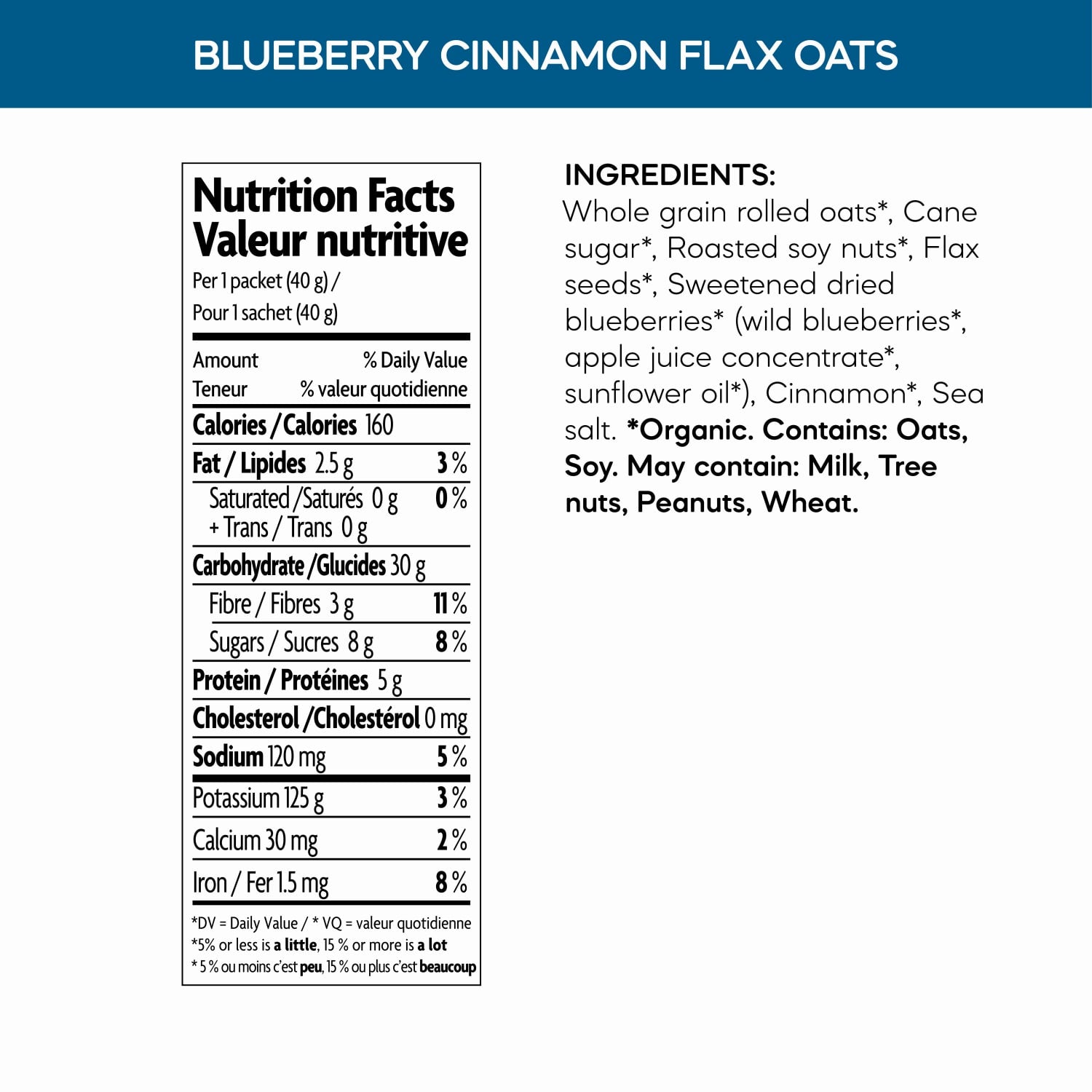 Nutrition facts per serving and ingredient statement for Blueberry Cinnamon Flax Instant Oatmeal