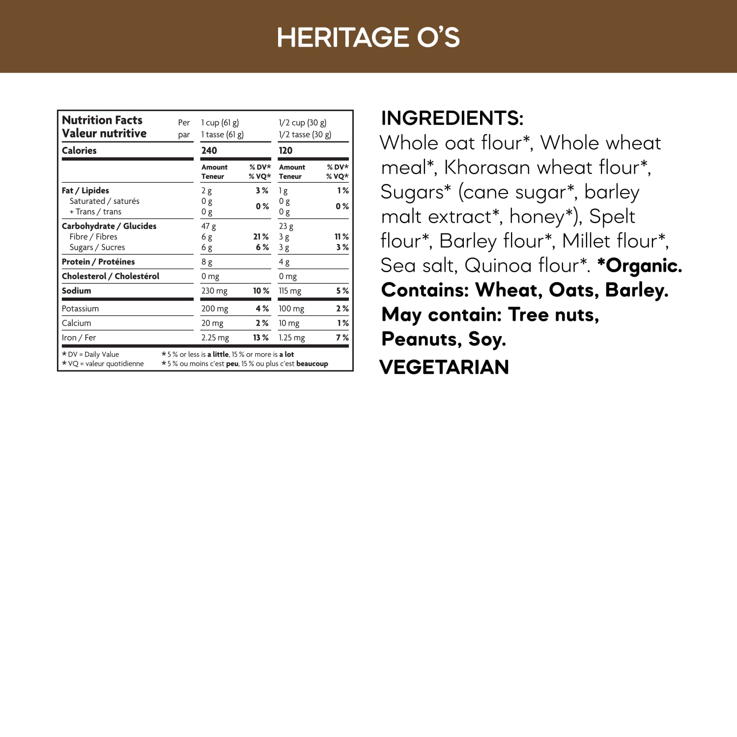 Nutrition facts per serving and ingredient statement for Heritage O's Cereal