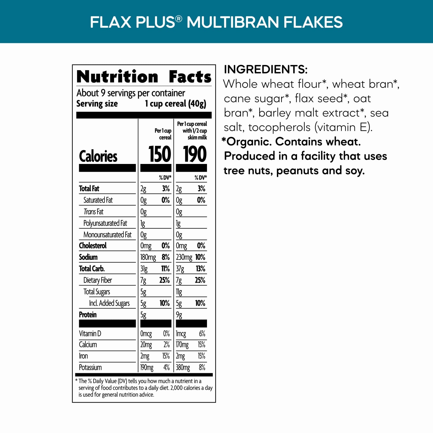 Nutrition facts per serving and ingredient statement for Flax Plus Multibran Flakes Cereal