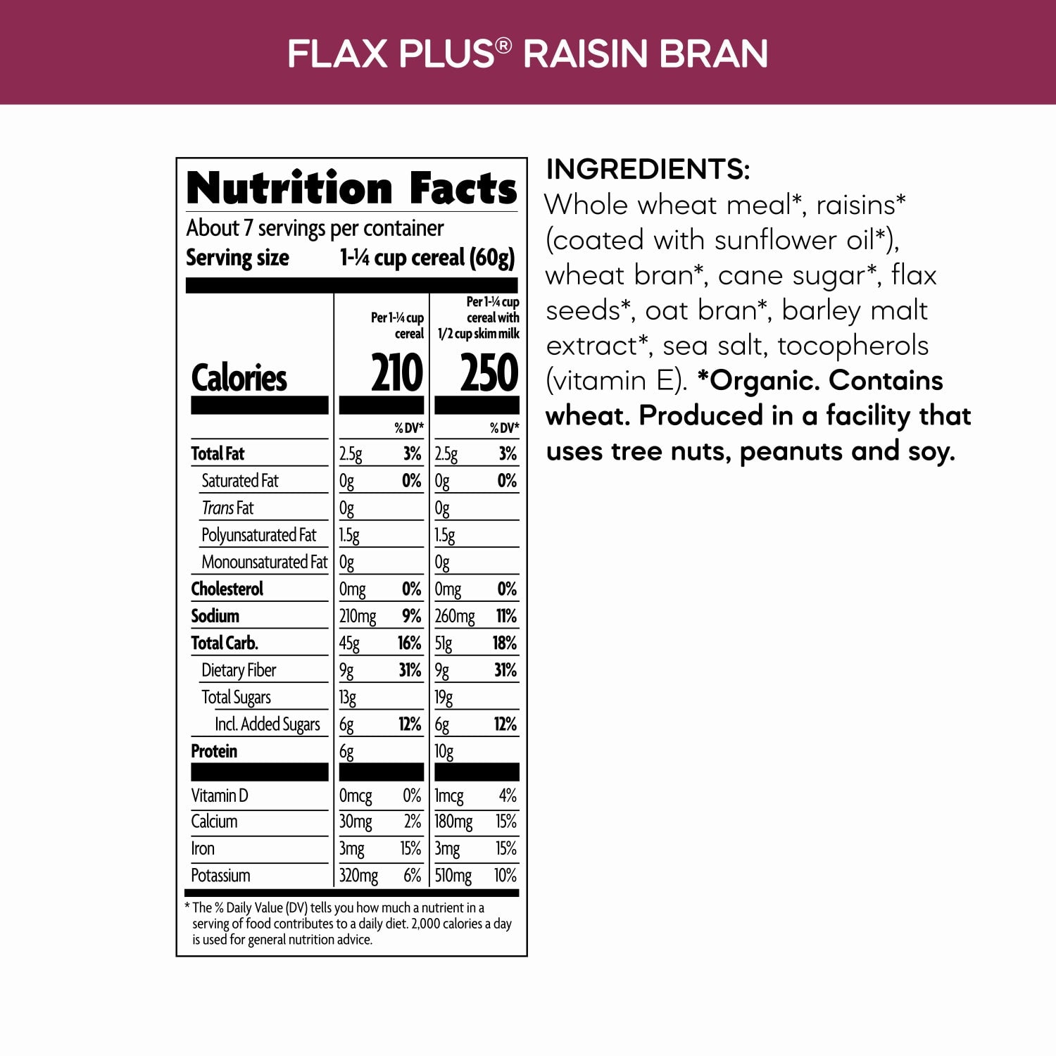 Nutrition facts per serving and ingredient statement for Flax Plus Raisin Bran Cereal