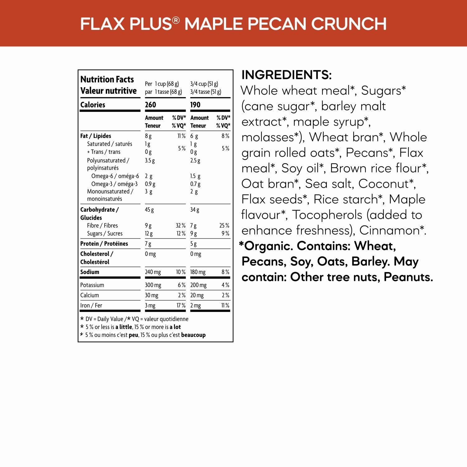 Nutrition facts per serving and ingredient statement for Flax Plus Maple Pecan Crunch Cereal