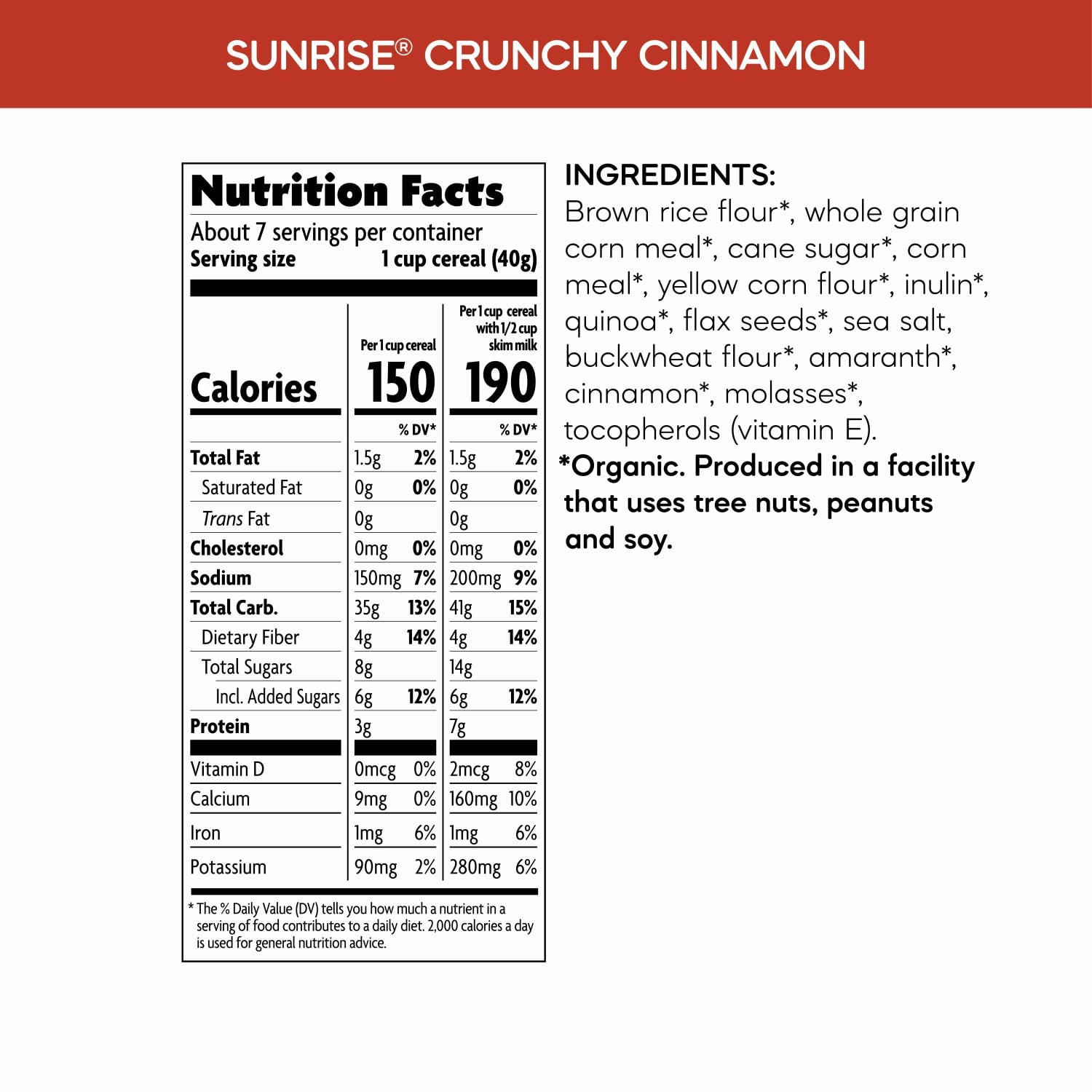 Nutrition facts per serving and ingredient statement for Sunrise Crunchy Cinnamon Cereal