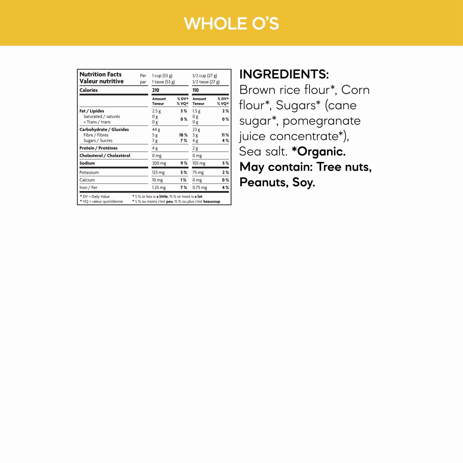 Nutrition facts per serving and ingredient statement for Whole O's Cereal