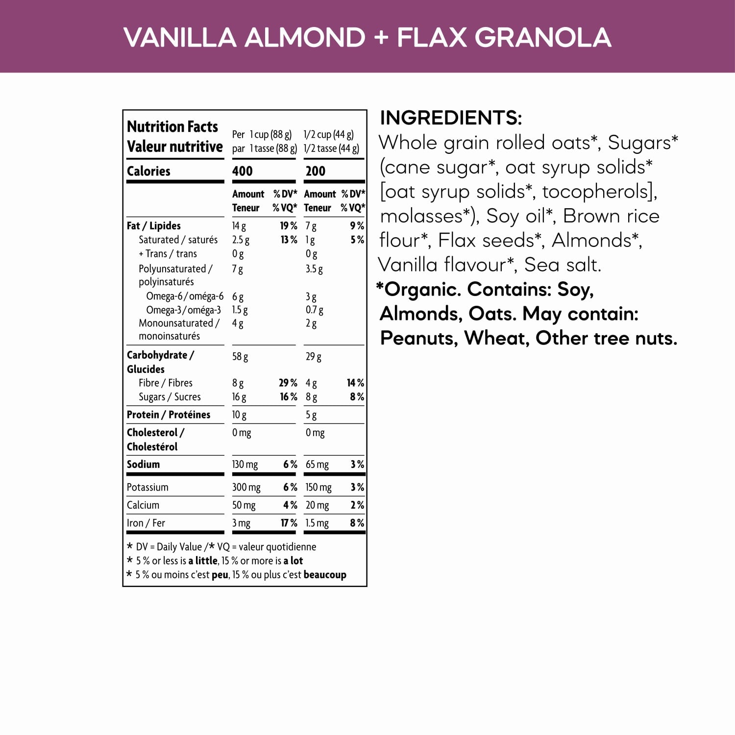 Nutrition facts per serving and ingredient statement for Vanilla Almond + Flax Granola