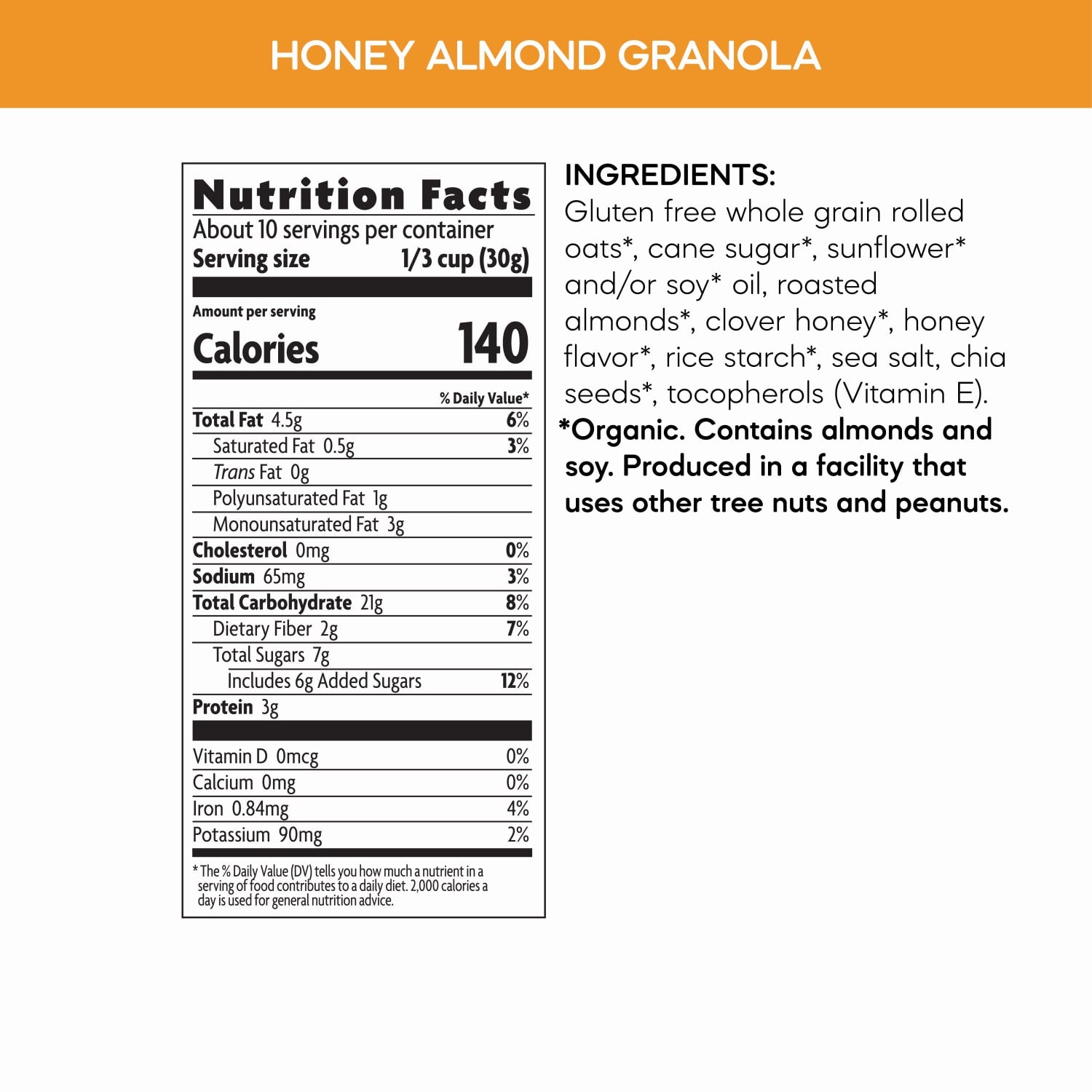 Nutrition facts per serving and ingredient statement for Honey Almond Granola