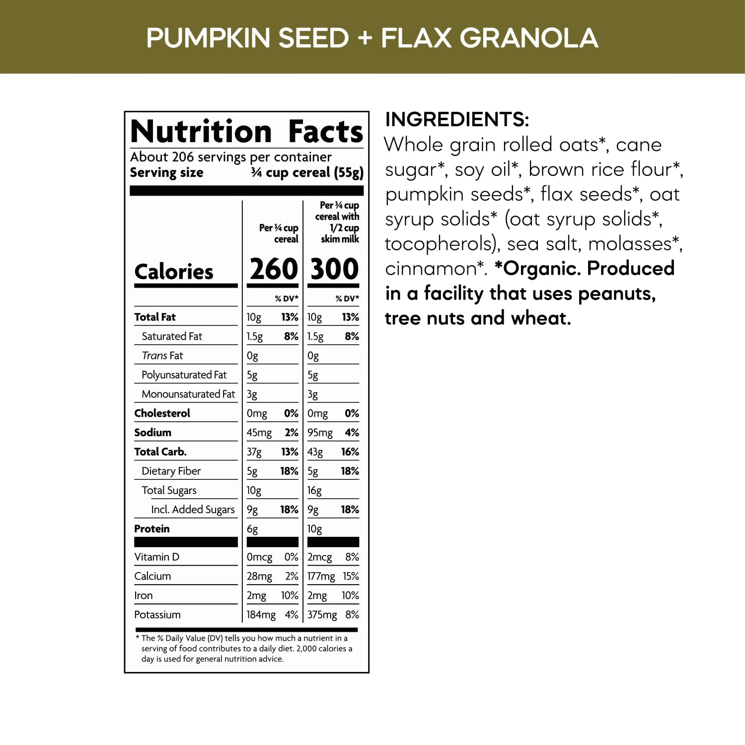 Nutrition facts per serving and ingredient statement for Pumpkin Seed + Flax Granola