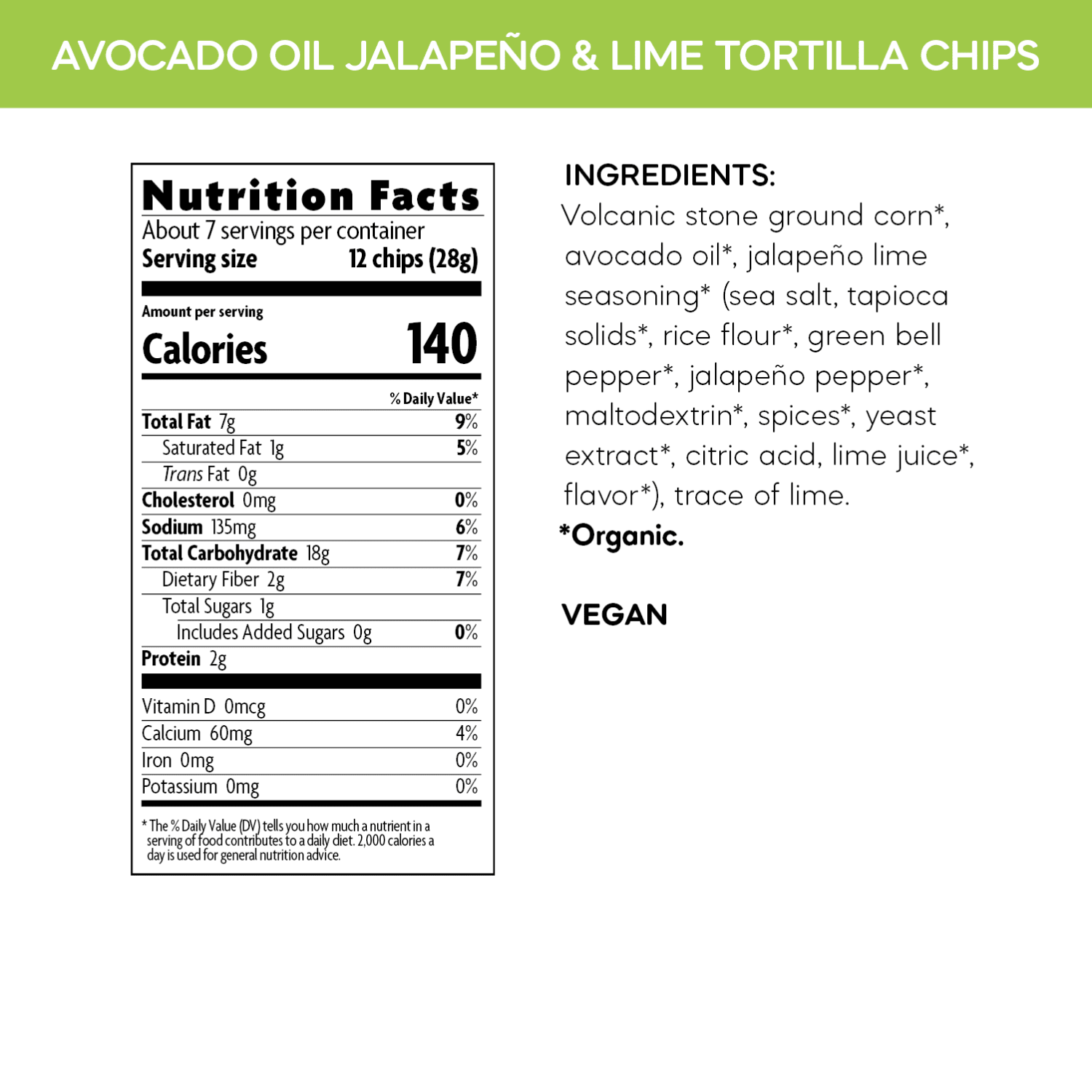 Avocado_Oil_Jalapeno_and_Lime_Tortilla_Chips_068826252683-25268U